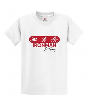 Ironman In Training Classic Unisex Kids and Adults T-Shirt For Aethlete
